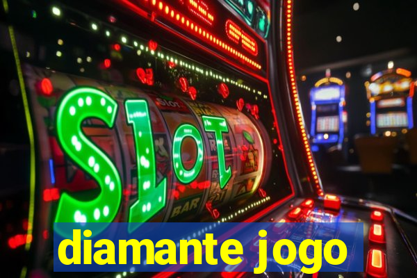 diamante jogo