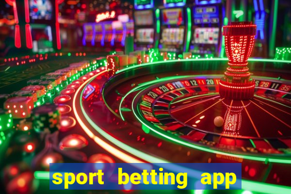 sport betting app download apk