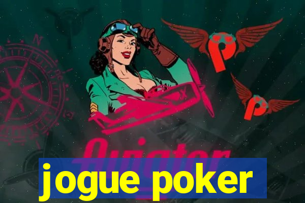 jogue poker