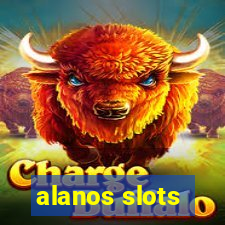 alanos slots