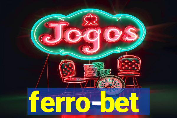 ferro-bet