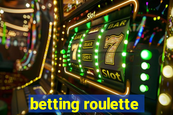 betting roulette