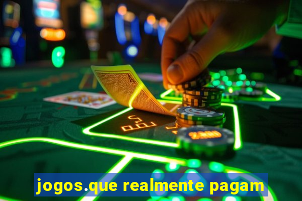 jogos.que realmente pagam