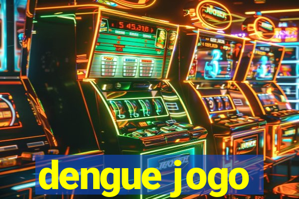 dengue jogo