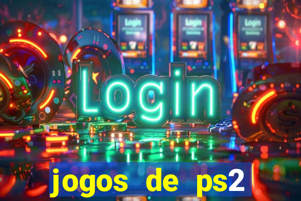 jogos de ps2 download iso