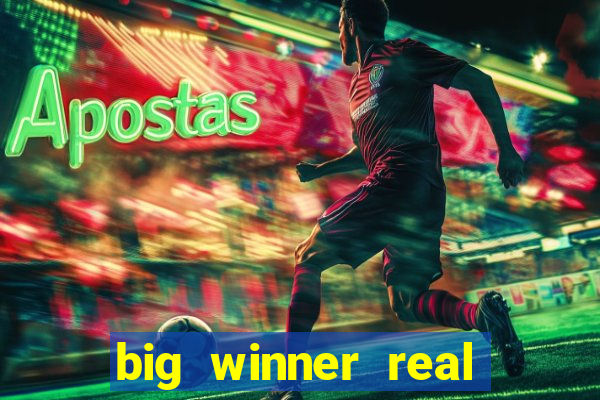 big winner real cash online