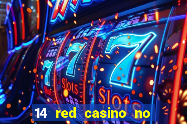 14 red casino no deposit bonus codes