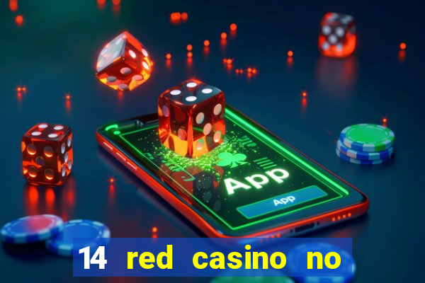 14 red casino no deposit bonus codes