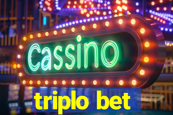 triplo bet