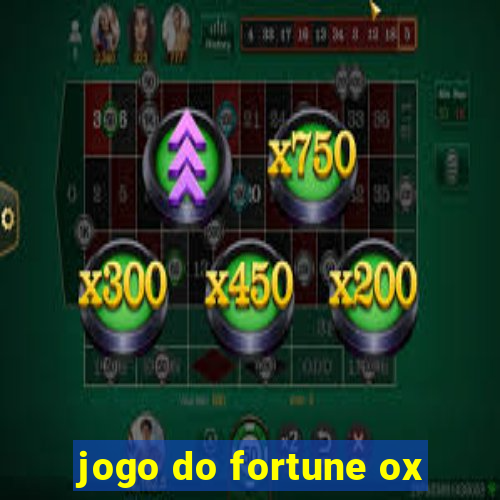 jogo do fortune ox