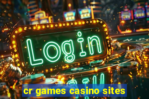 cr games casino sites