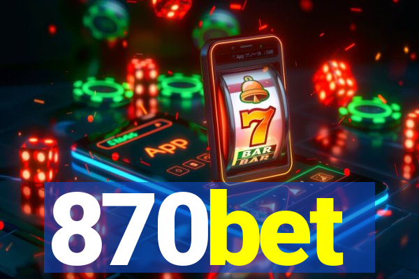 870bet