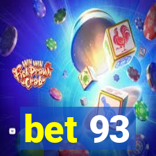 bet 93