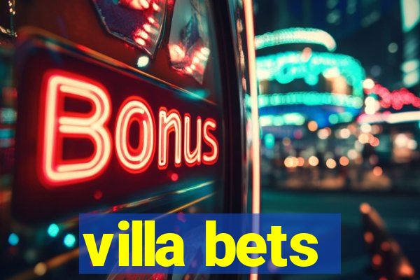 villa bets