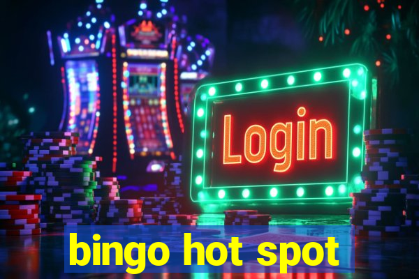 bingo hot spot