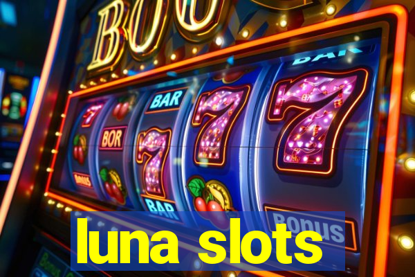 luna slots