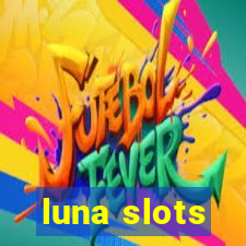 luna slots