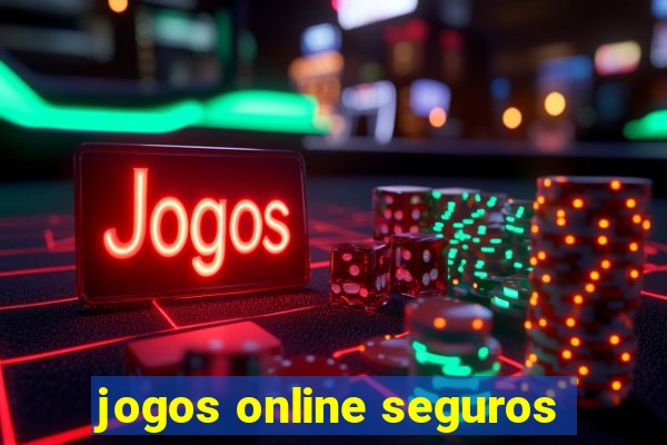 jogos online seguros