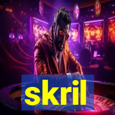 skril