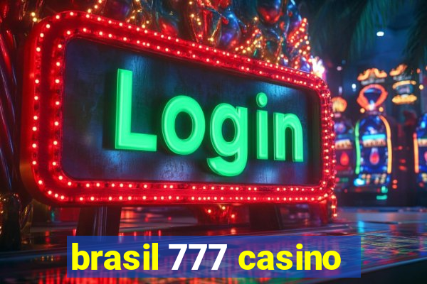 brasil 777 casino