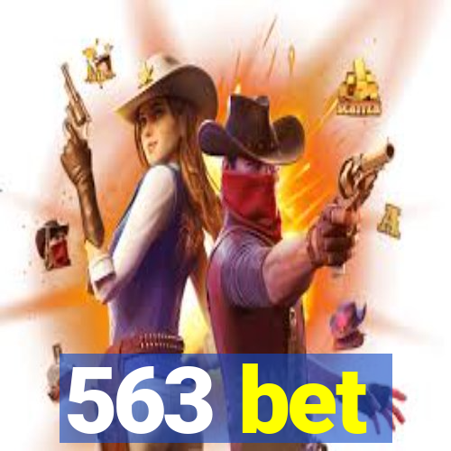 563 bet