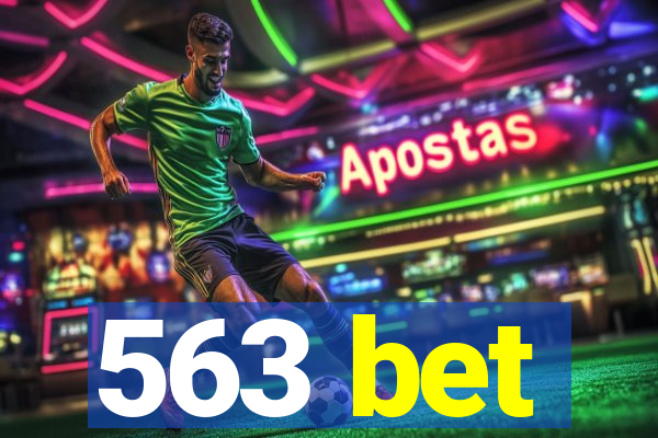 563 bet