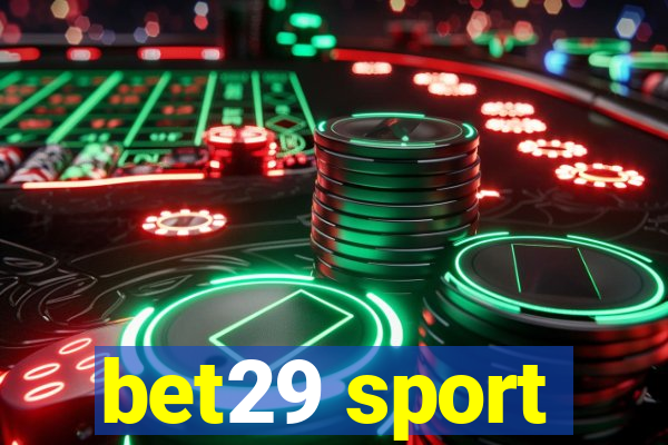 bet29 sport