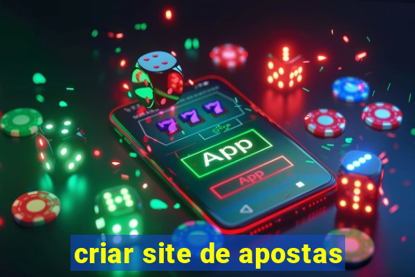 criar site de apostas