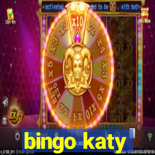 bingo katy