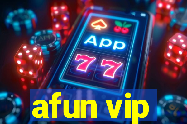 afun vip