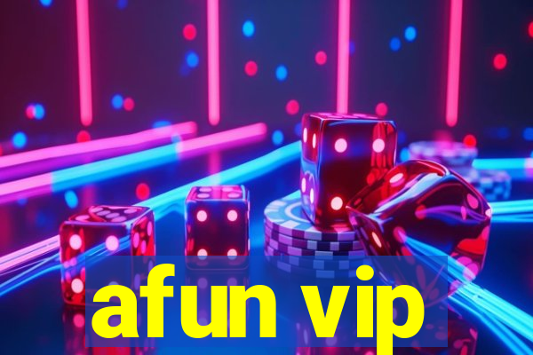 afun vip