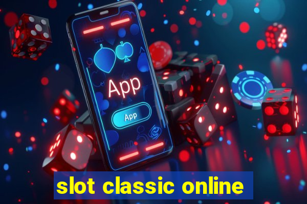 slot classic online