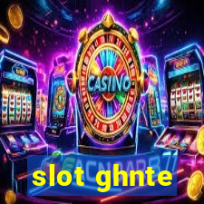 slot ghnte