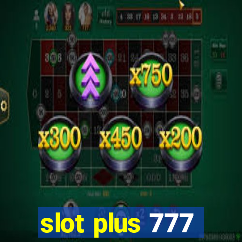 slot plus 777