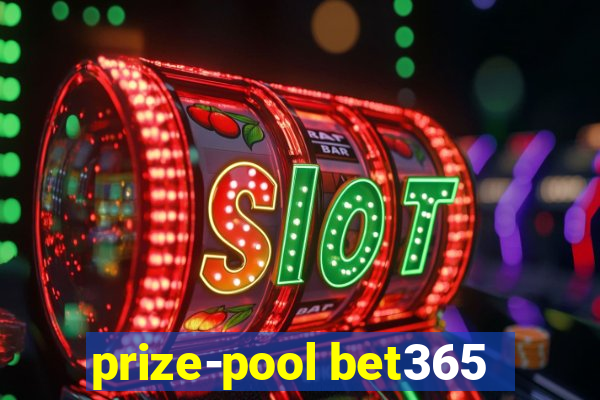 prize-pool bet365