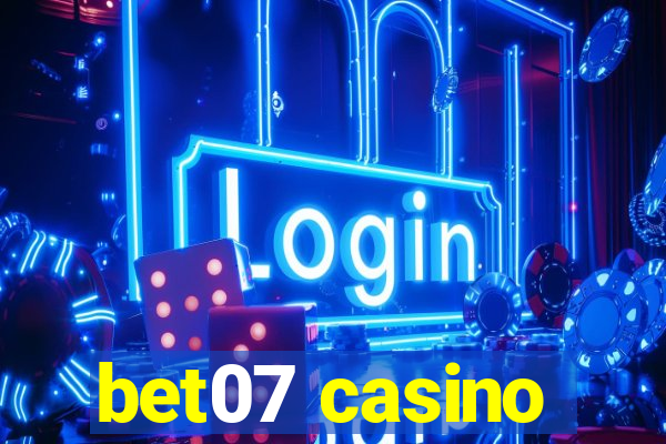 bet07 casino