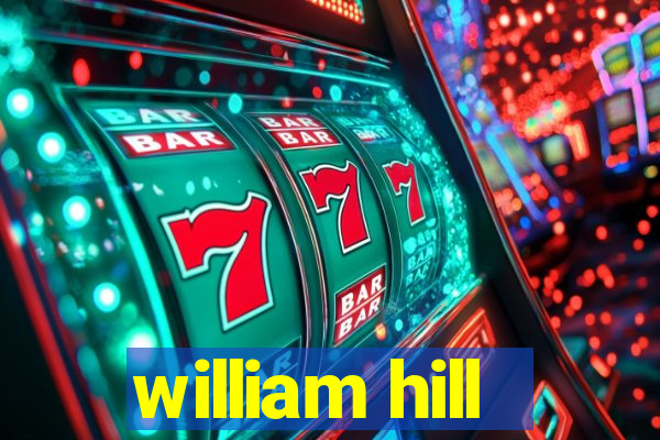 william hill