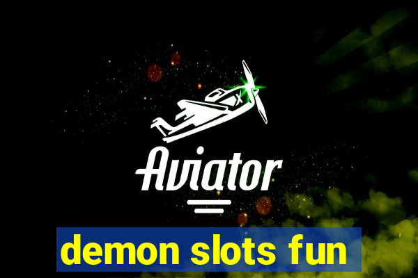 demon slots fun