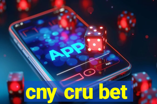 cny cru bet