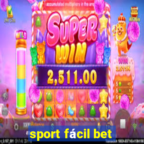 sport fácil bet