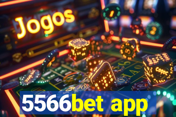 5566bet app