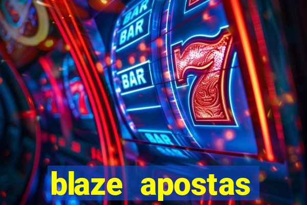 blaze apostas dinheiro online