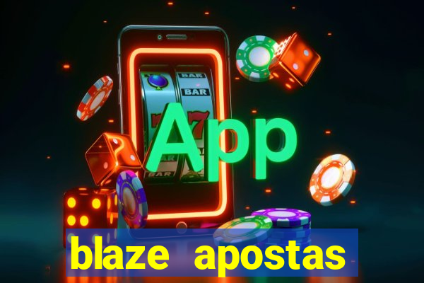 blaze apostas dinheiro online