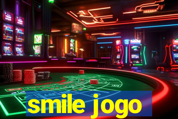 smile jogo