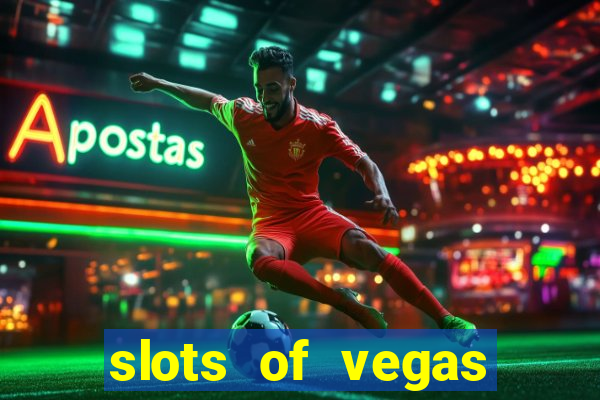 slots of vegas free online