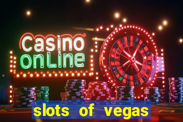 slots of vegas free online