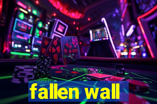 fallen wall