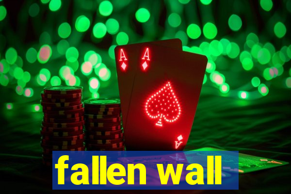 fallen wall