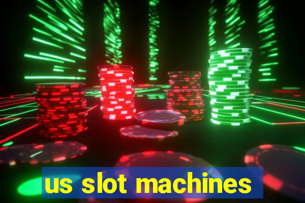 us slot machines