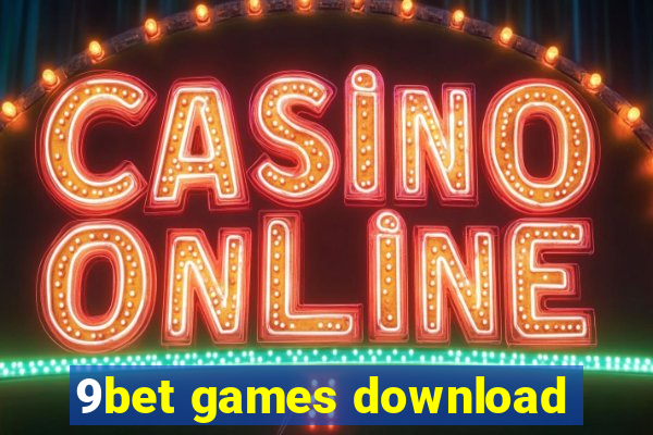 9bet games download